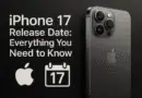 iPhone 17 Release Date: Everything You Need to Know
